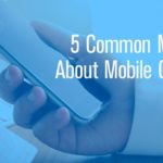 5 Common Myths